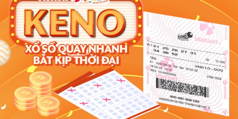 Keno là gì? Mẹo chơi Keno online giúp người chơi dễ dàng hóa tỷ phú