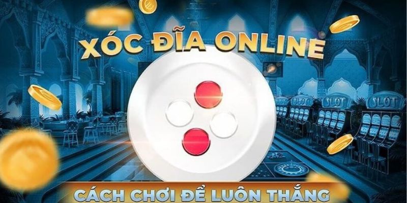 Một số điều biết khi tham gia chơi game Xóc đĩa GPI